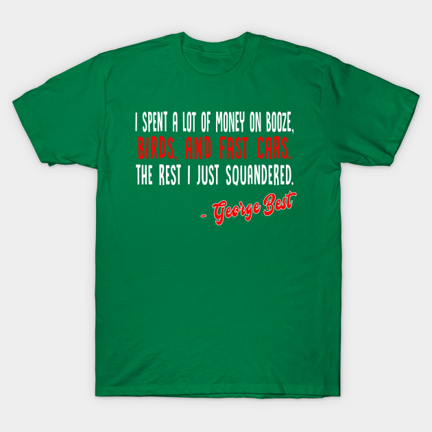 George Best - Booze, Birds & Fast Cars